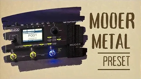Mooer GE 200 Metal Preset