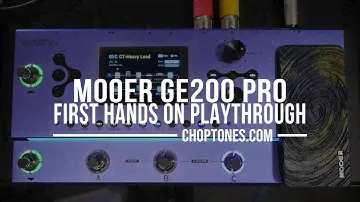 Mooer GE200 Pro Li | First Hands On Playthrough Demo