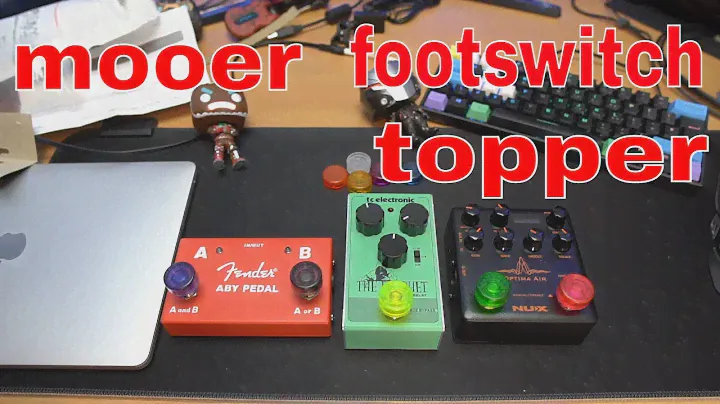 MOOER FT-MX FOOTSWITCH TOPPER UNBOXING DEMO