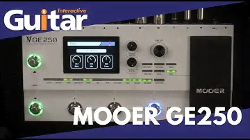 Mooer GE250 | Review | Nick Jennison