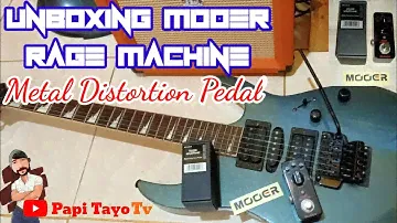 Unboxing MOOER | Rage Machine | Metal Distortion Pedal
